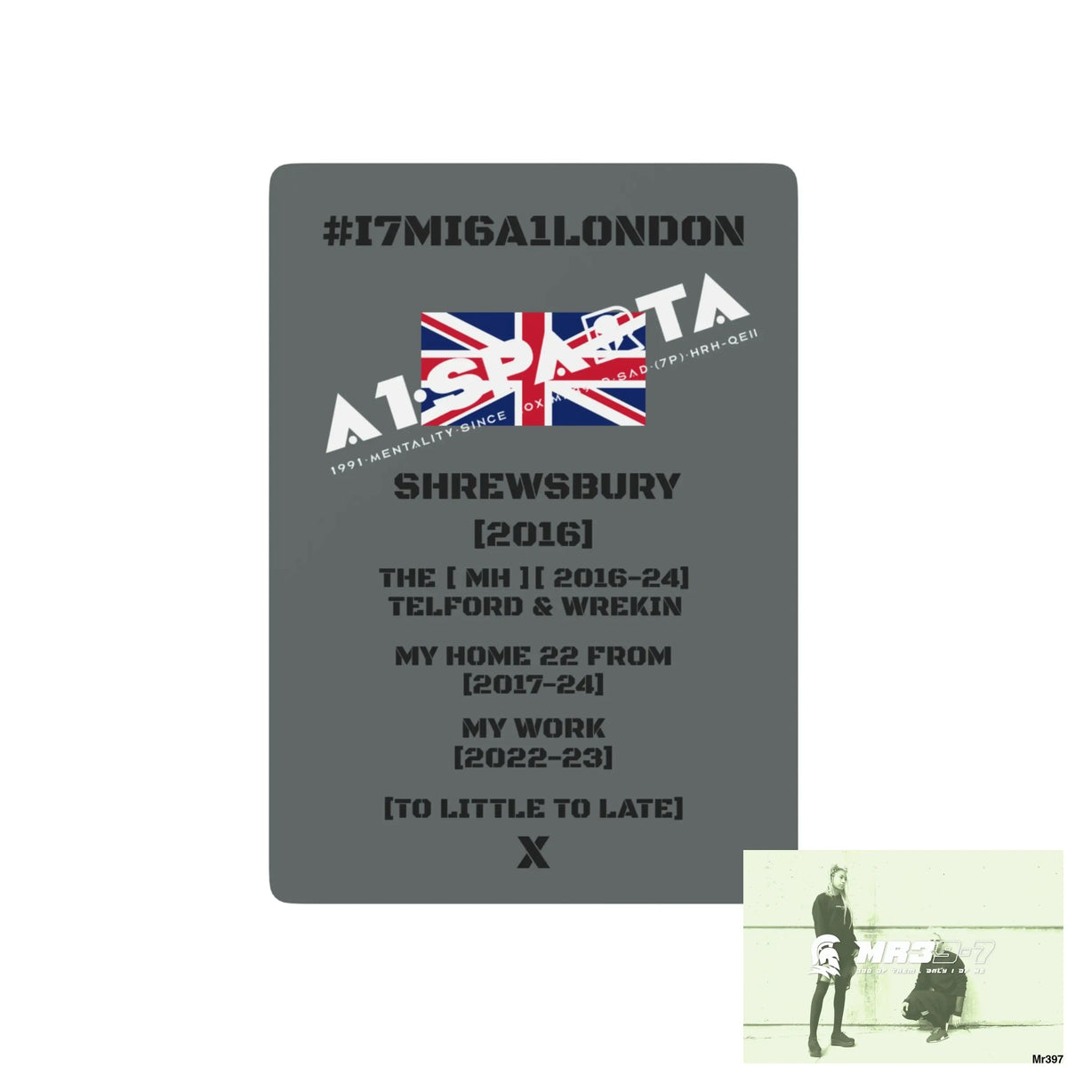 A1-Sparta #I7MI6A1London Shrewsbury Telford & Wrekin MH,My Home My Work Ltd Edition Custom Poker Cards 2.5’’ x 3.5’’