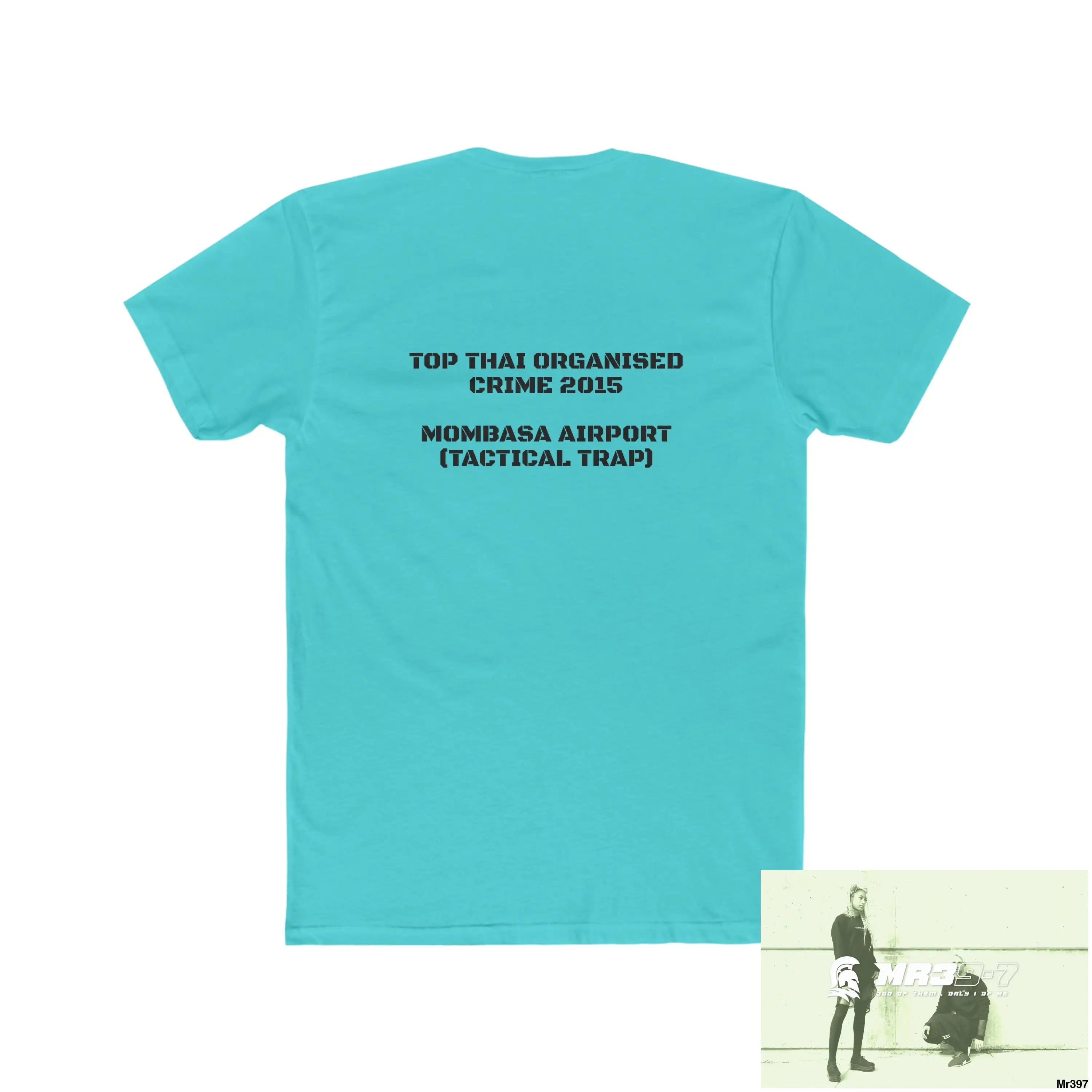 A1-Sparta Kenya 2015 Mombasa Airport Top Thai Organised Crime Men’s Cotton Crew Tee T-Shirt
