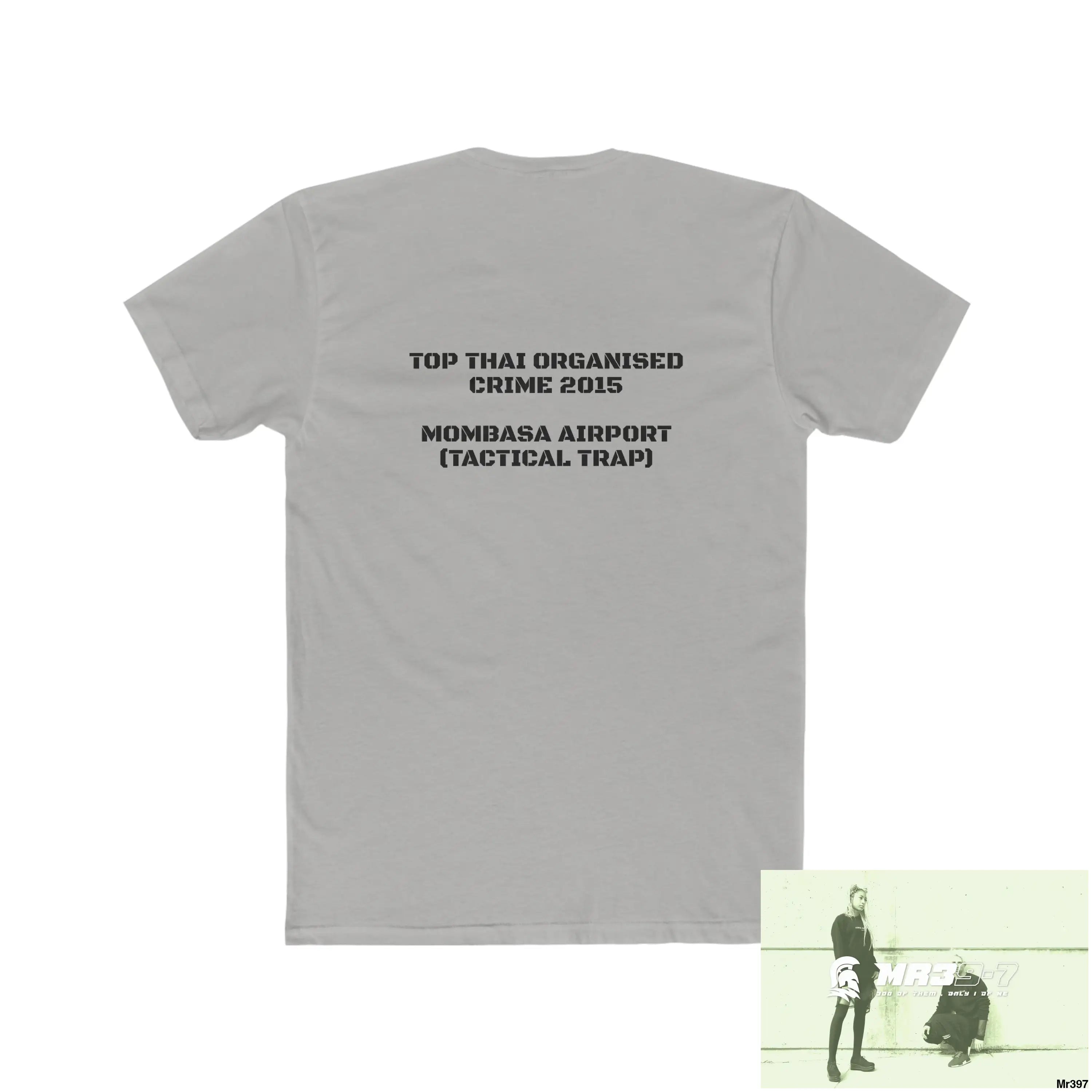 A1-Sparta Kenya 2015 Mombasa Airport Top Thai Organised Crime Men’s Cotton Crew Tee T-Shirt