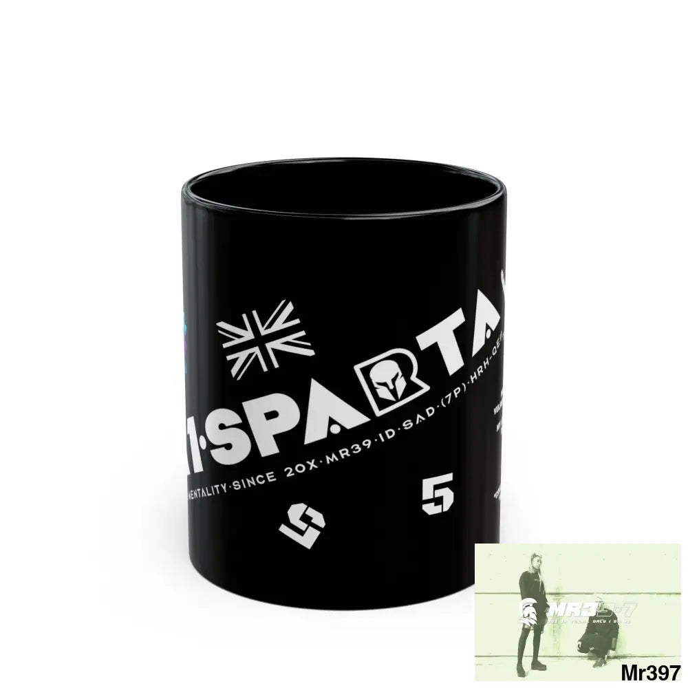 A1-Sparta Music / 55’ s back 11oz Tactical GB / Wales Black Mug Mental Health VAR / My Life My Deaths Their Plans