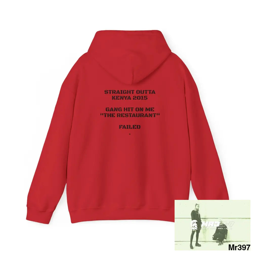 A1-Sparta Straight Outta Kenya 2015 Gang Hit on me ’’ The Restaurant ’’ Failed Unisex Heavy Blend™ Hooded Sweatshirt