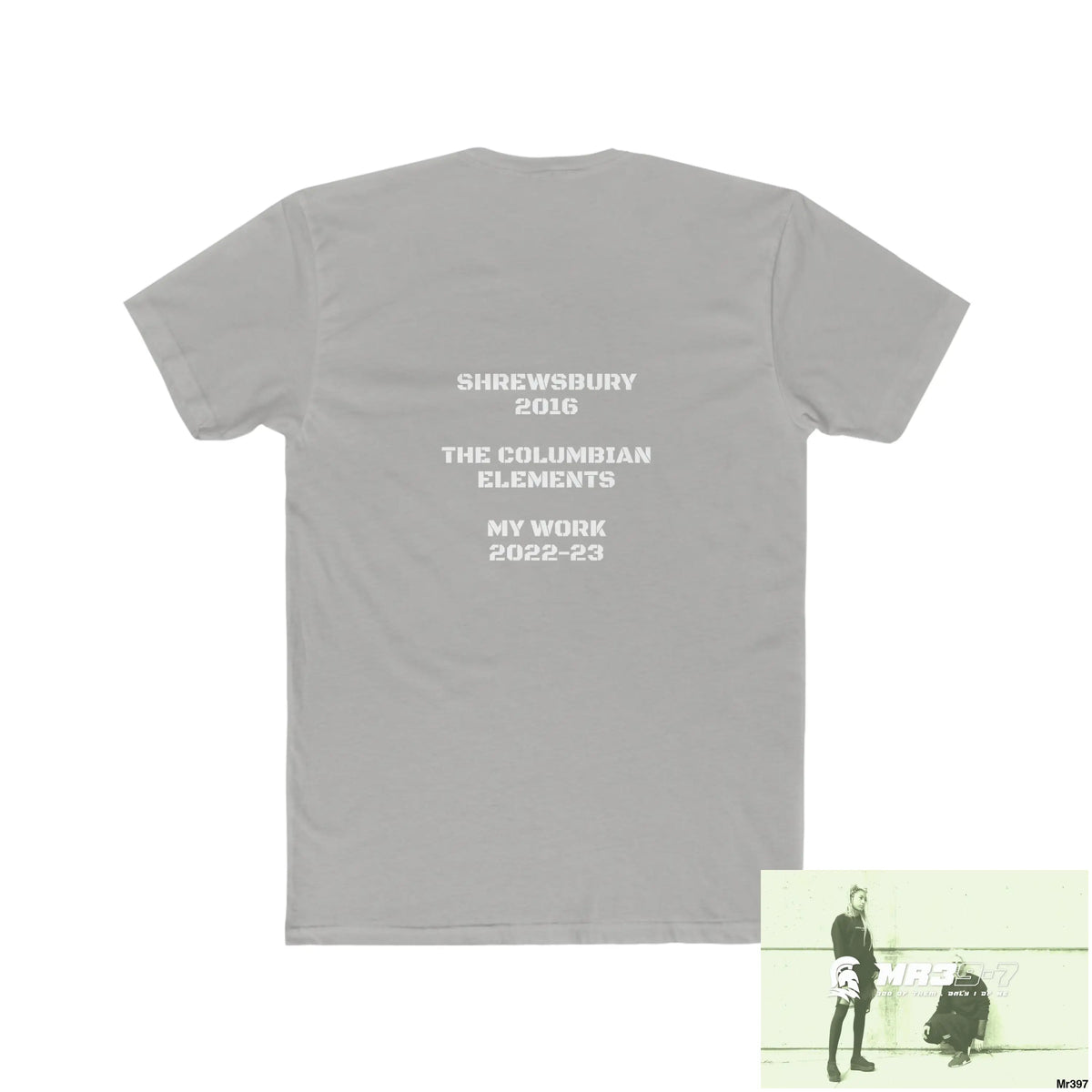 A1• Sparta & The Columbian Elements Shrewsbury 2016 My Work 2022- -23 - Men’s Cotton Crew Tee T-Shirt