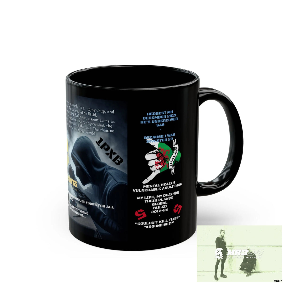 A1-Vigilante 11oz Tactical GB / Black Mug Mental Health VAR / My Life My Deaths Their Plans Failed Couldn’t kill flies