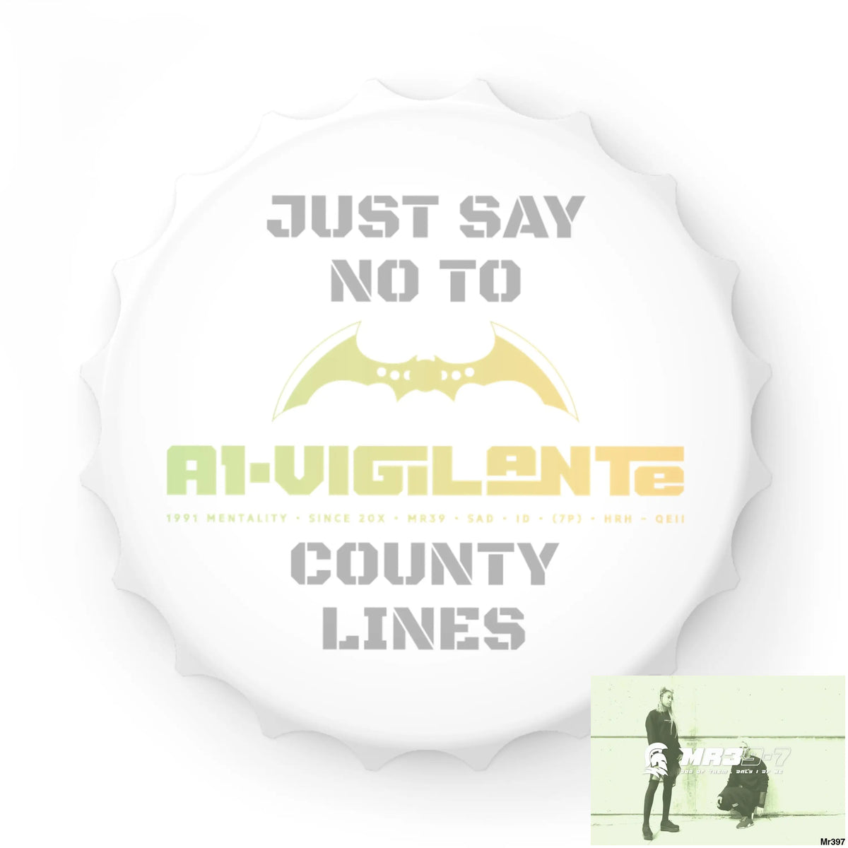 A1- Vigilante Edition Just Say No To County Lines Bottle Opener One size / White Accessories