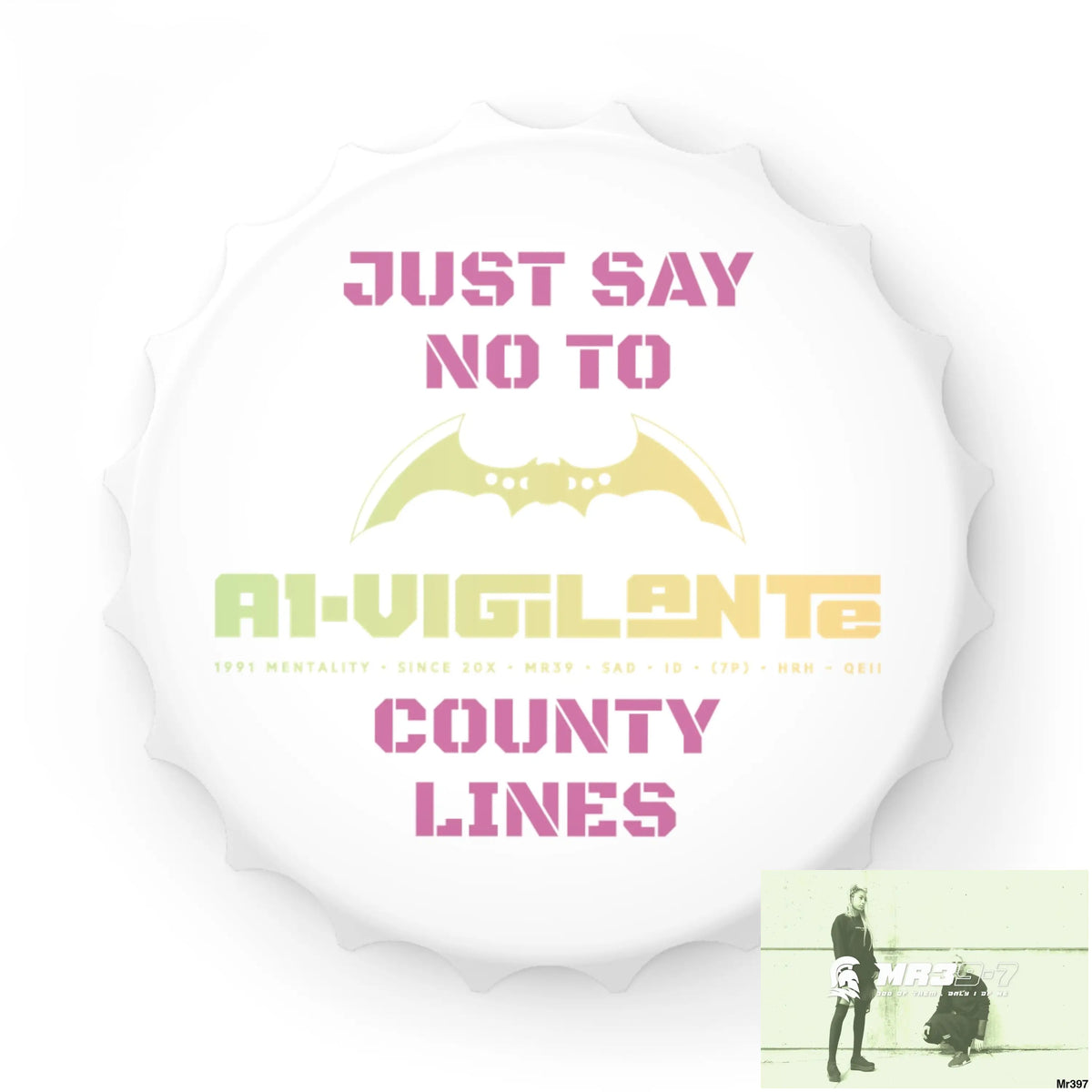 A1- Vigilante Edition Just Say No To County Lines Bottle Opener One size / White Accessories