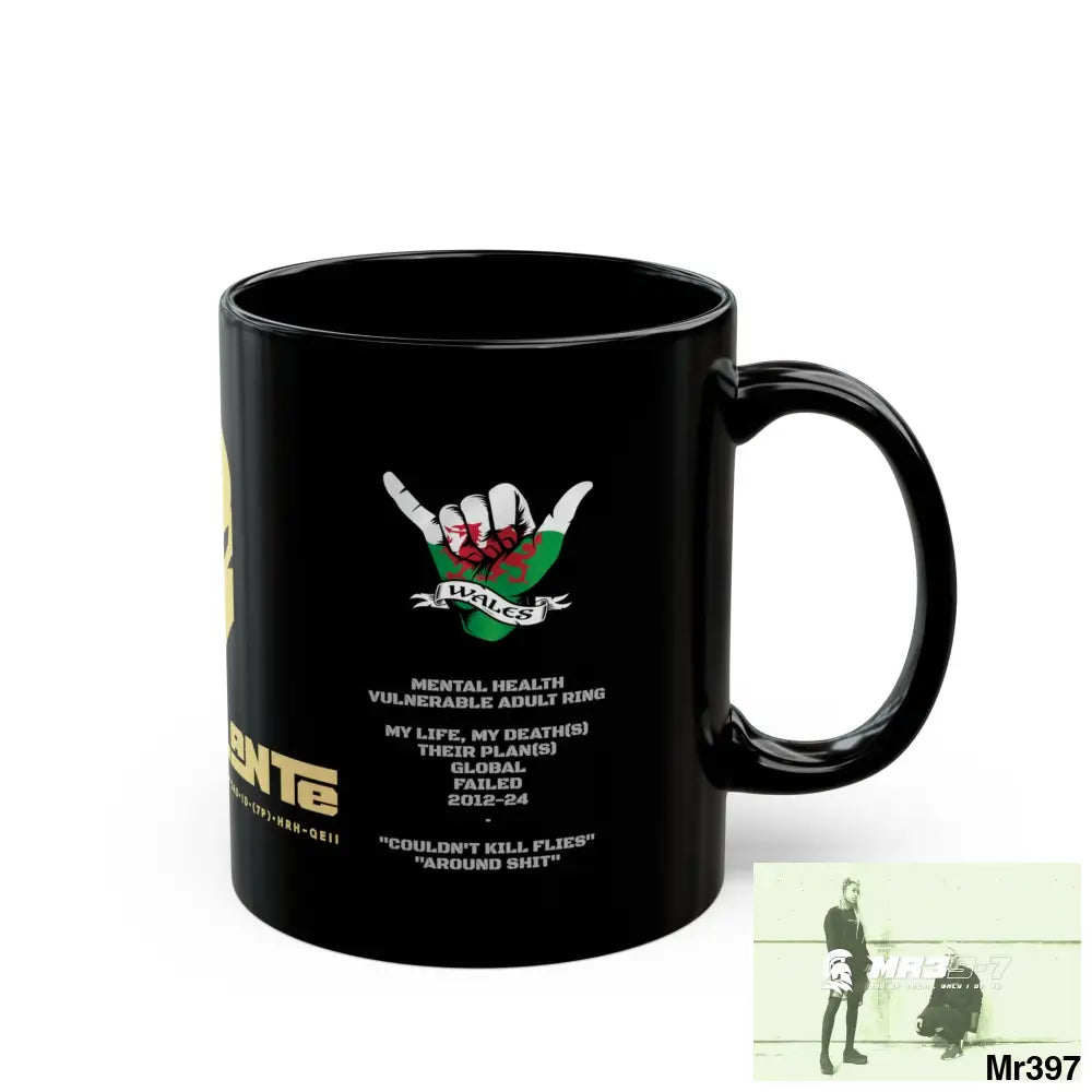A1• Vigilante in overdrive 11oz Tactical GB / Wales Black Mug Mental Health VAR / My Life My Deaths Their Plans Failed