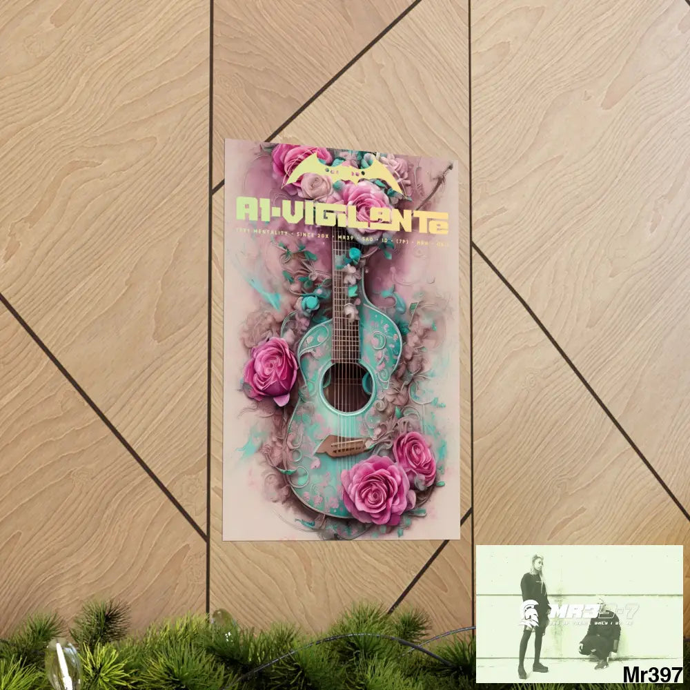 A1 Vigilante with pink roses and guitar Matte Vertical Posters Poster
