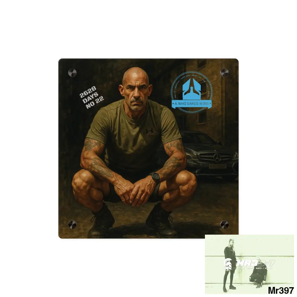 A1 Who Dares Wins 2628 days Death Flat Covert Failures Ltd Edition no 22 from France Acrylic Wall Art Panels 11’’ x
