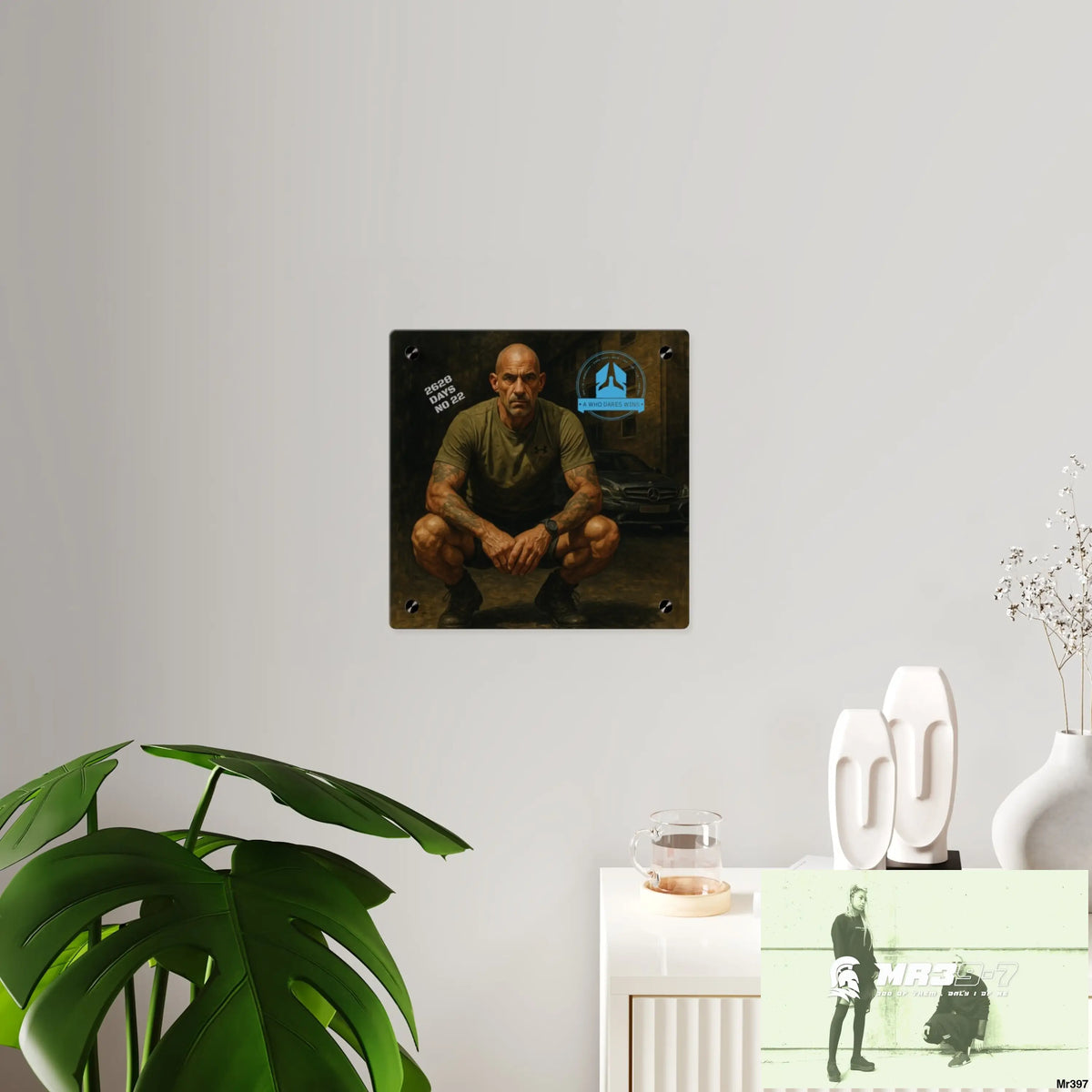 A1 Who Dares Wins 2628 days Death Flat Covert Failures Ltd Edition no 22 from France Acrylic Wall Art Panels Home Decor