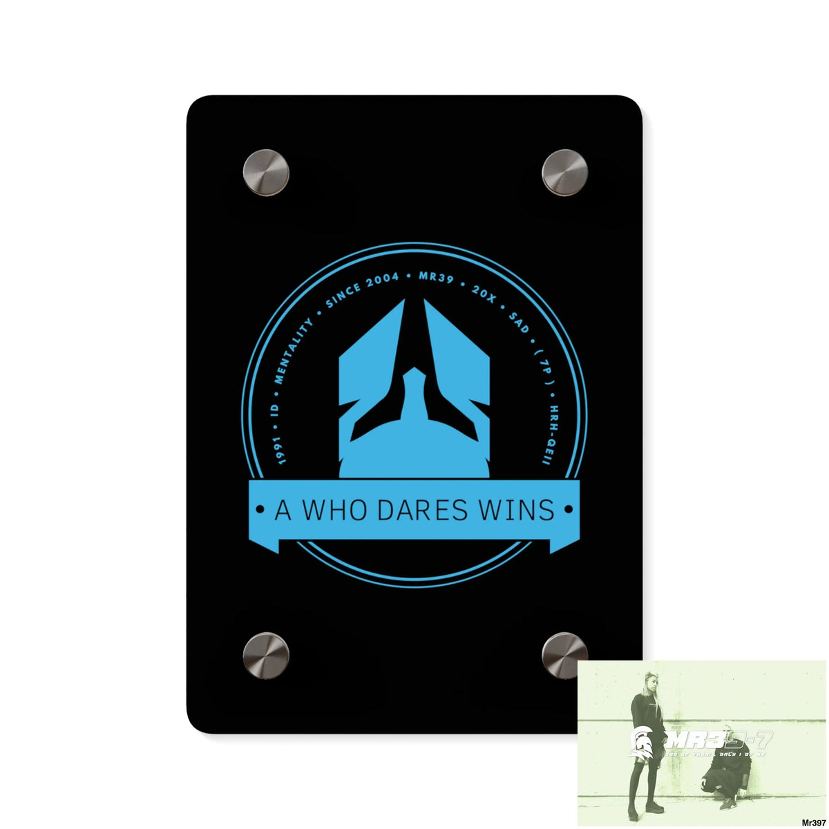 A1 Who Dares Wins Acrylic Wall Art Panels 5’’ x 7’’ (Vertical) / 0.25’’ Home Decor