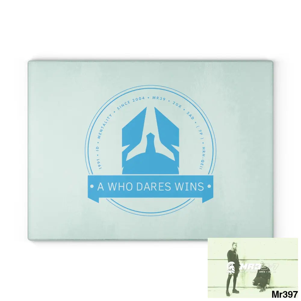 A1- Who Dares wins Glass Cutting Board 11’’ x 15’’ / Rectangle Home Decor