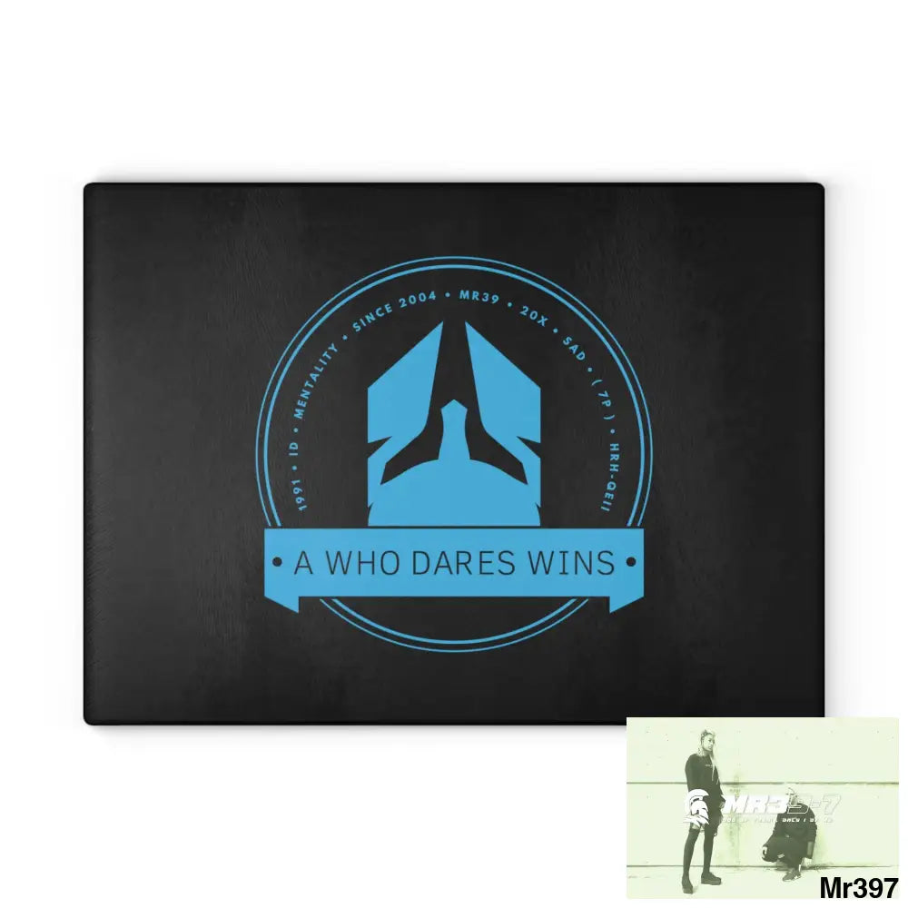 A1- Who Dares wins Glass Cutting Board Home Decor