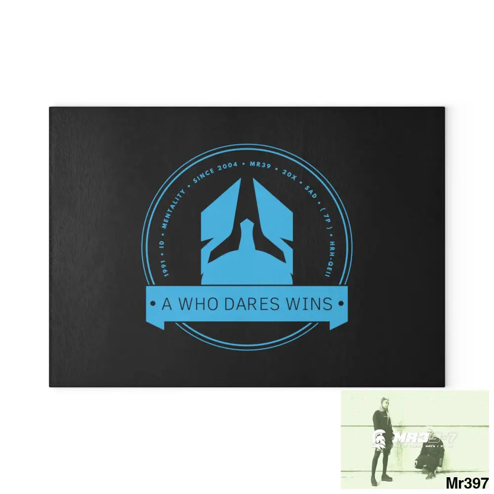A1- Who Dares wins Glass Cutting Board Home Decor