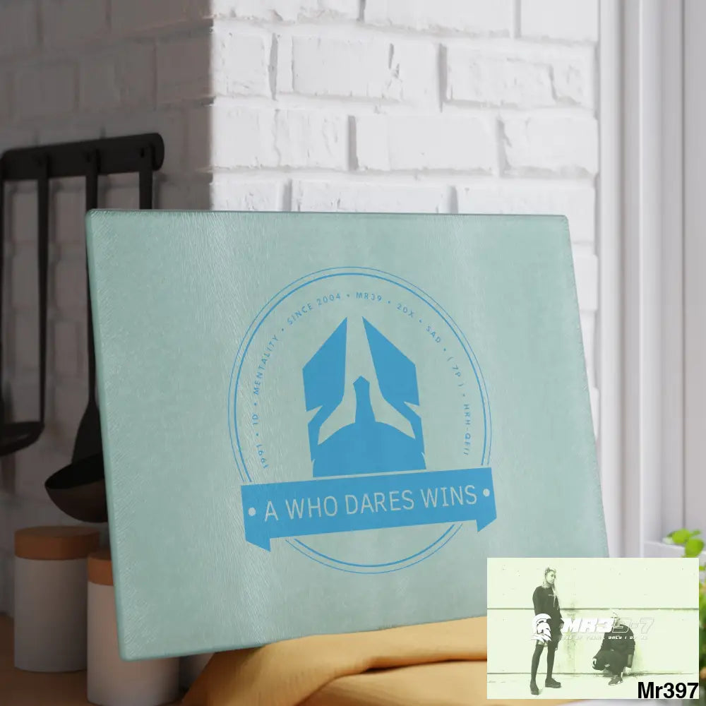 A1- Who Dares wins Glass Cutting Board Home Decor