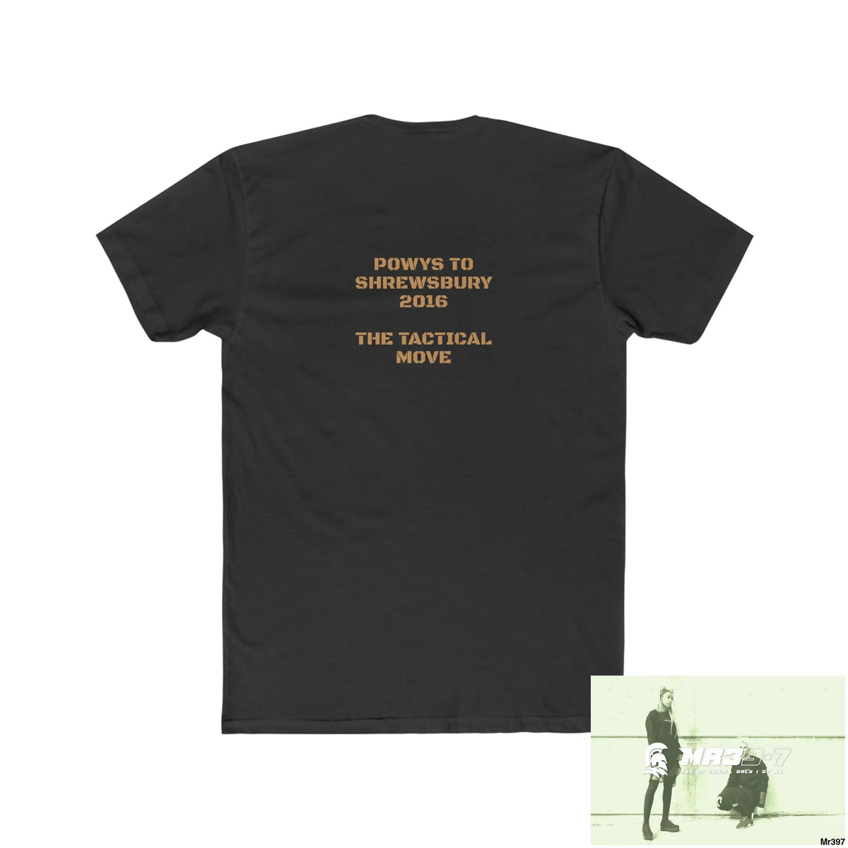 A1-Who Dares Wins ID RSF The Tactical move Powys to Shrewsbury 2016 - Men’s Cotton Crew Tee T-Shirt
