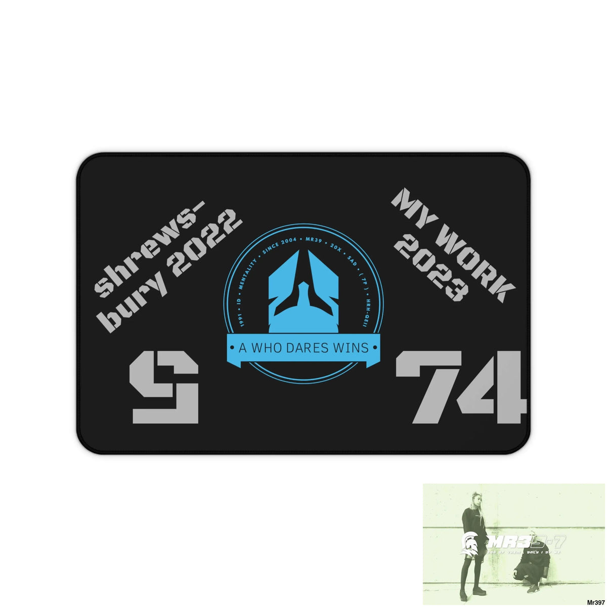 A1-Who Dares Wins ID Shrewsbury My Work 2022-23 Desk Mat 12’’ × 18’’ Home Decor