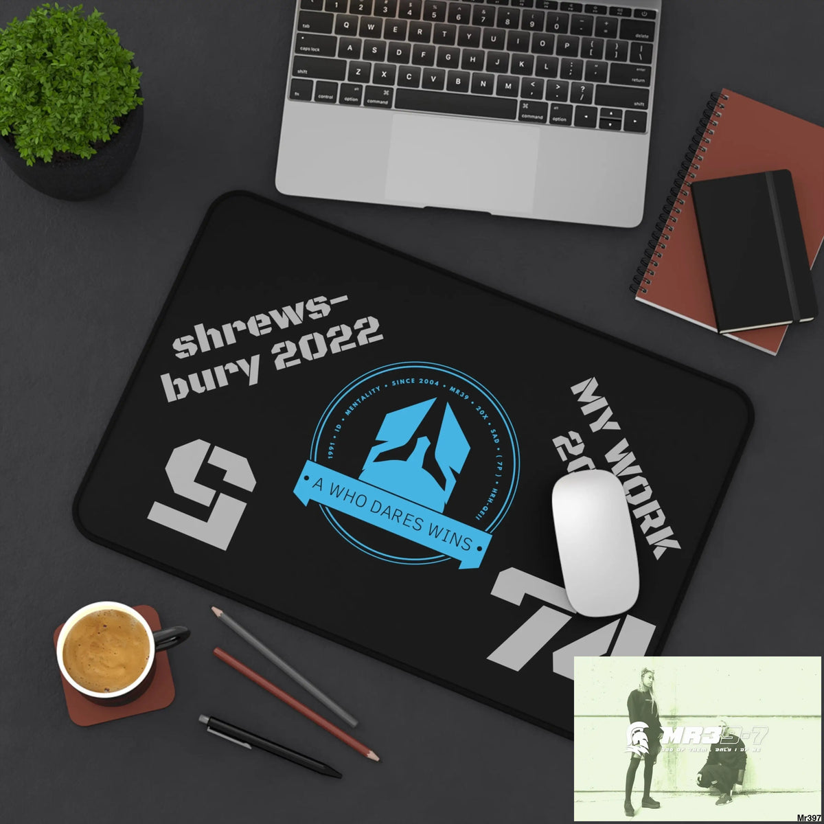 A1-Who Dares Wins ID Shrewsbury My Work 2022-23 Desk Mat Home Decor