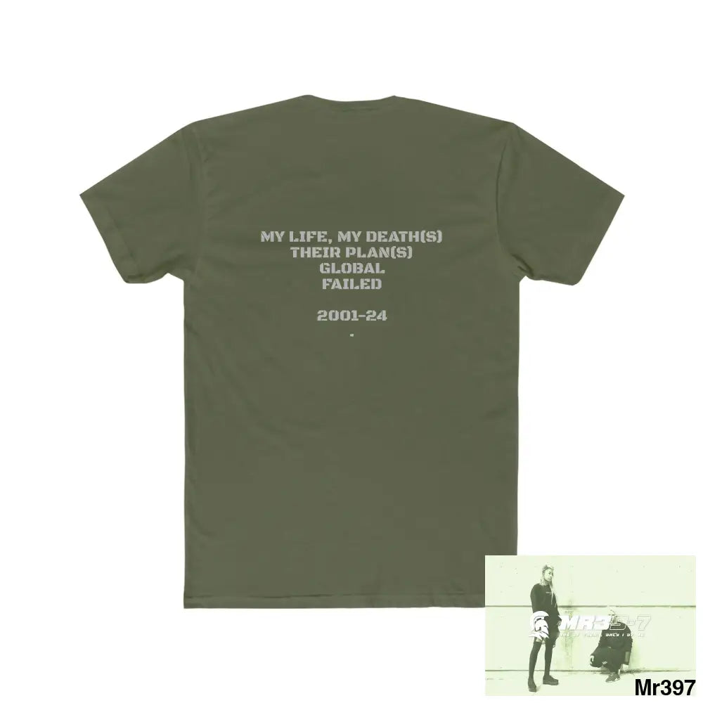 A1 Who Dares Wins MY Life My Deaths their plans Failed Tactical GB 2001-2024 Men’s Cotton Crew Tee T-Shirt
