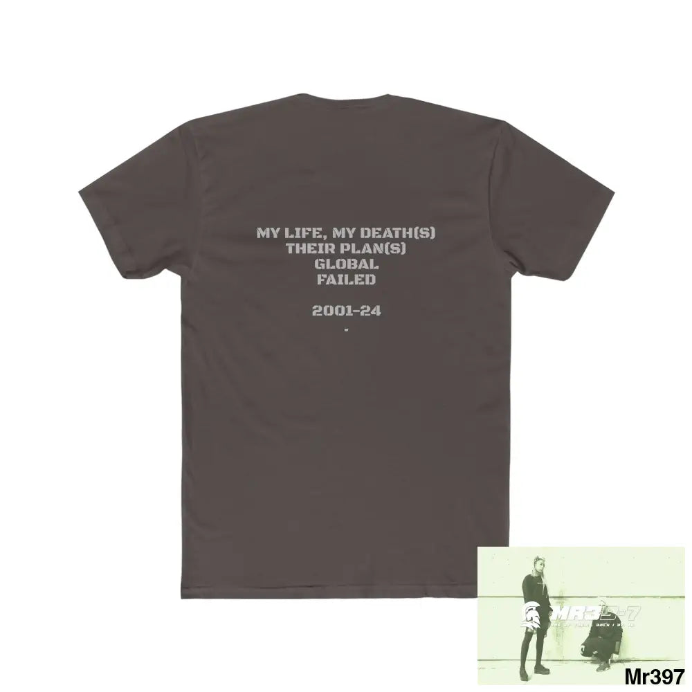 A1 Who Dares Wins MY Life My Deaths their plans Failed Tactical GB 2001-2024 Men’s Cotton Crew Tee T-Shirt