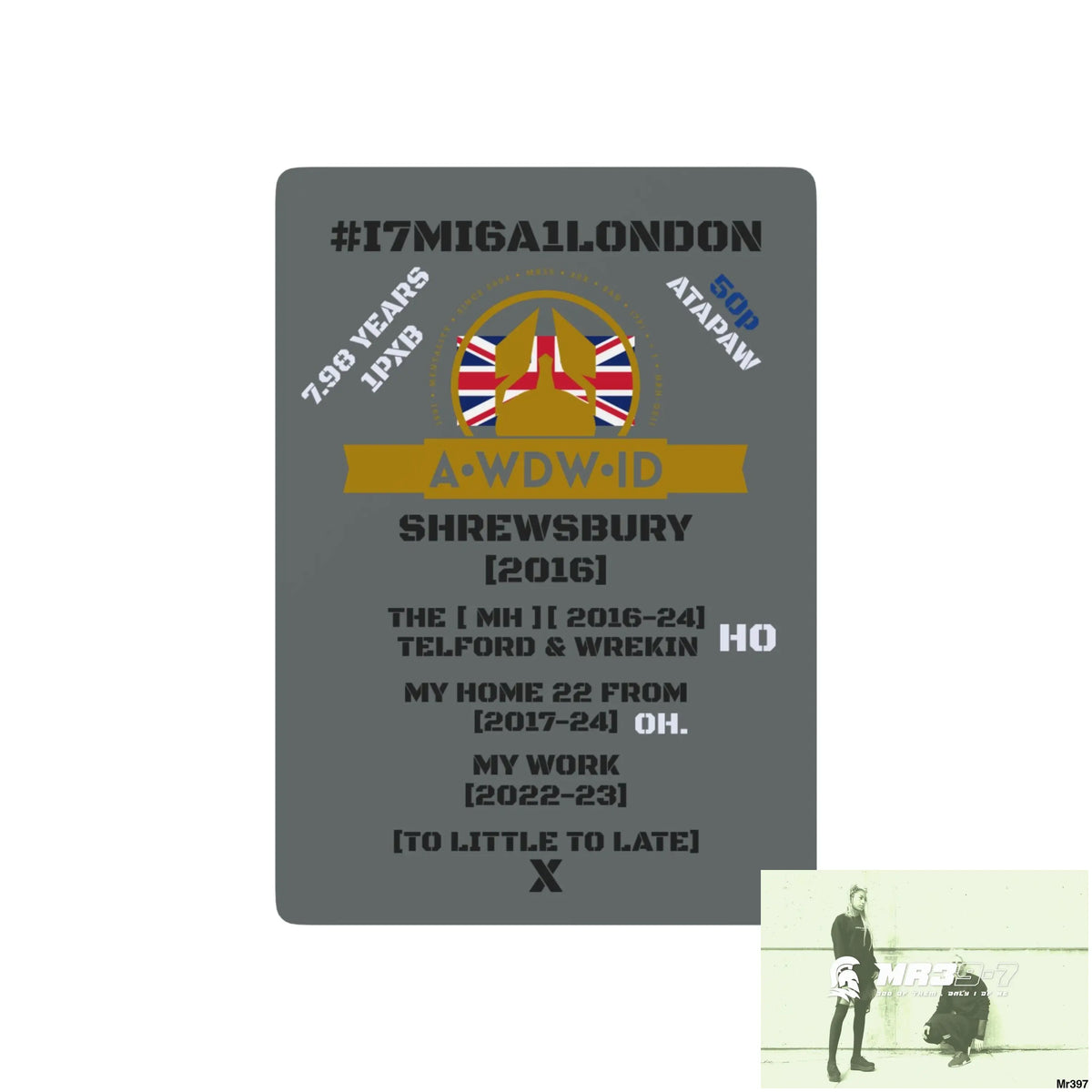 A1-Who Dares Wins RSF ID #I7MI6A1London Shrewsbury MH,My Home My Work Ltd Edition Custom Poker Cards 2.5’’ x 3.5’’