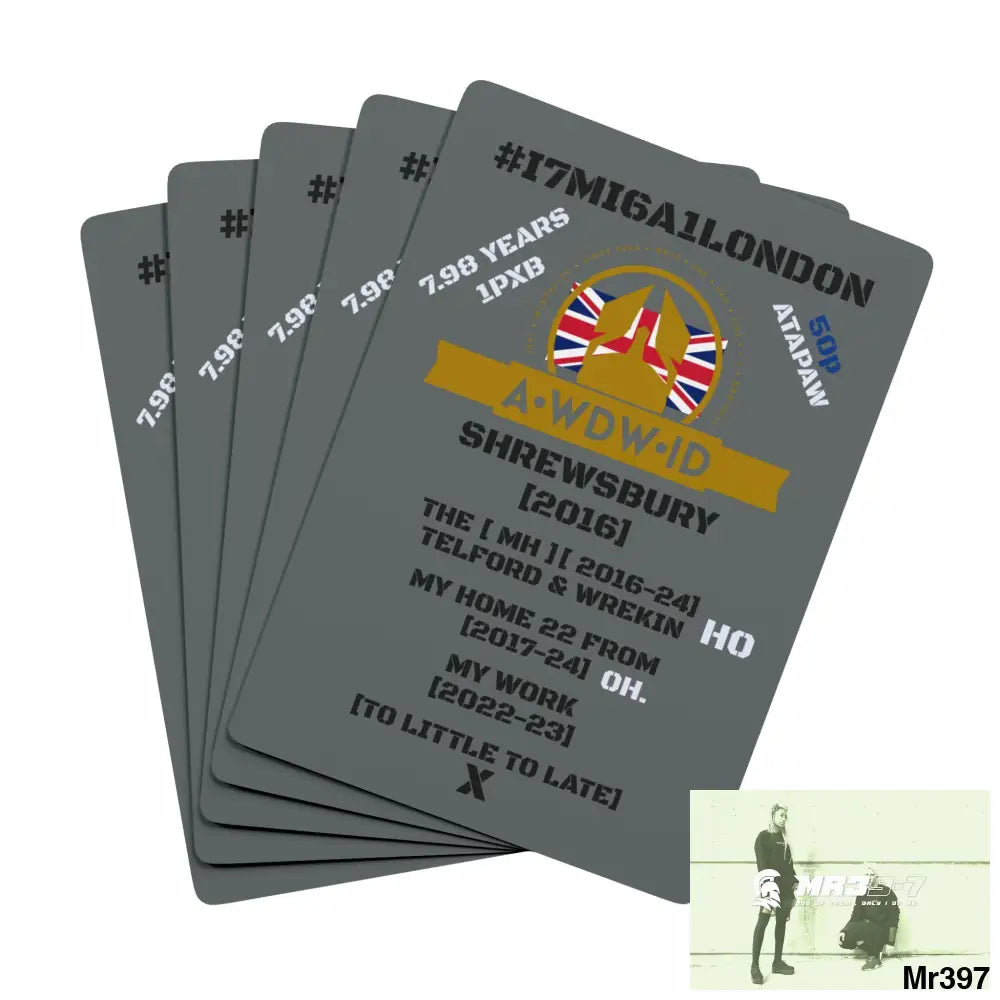 A1-Who Dares Wins RSF ID #I7MI6A1London Shrewsbury MH,My Home My Work Ltd Edition Custom Poker Cards 2.5’’ x 3.5’’