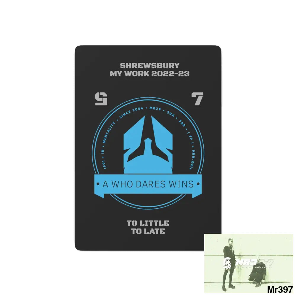 A1-Who Dares Wins Shrewsbury my work Ltd Edition Custom Poker Cards 2.47’’ x 3.47’’ / White / Semi Glossy Paper products
