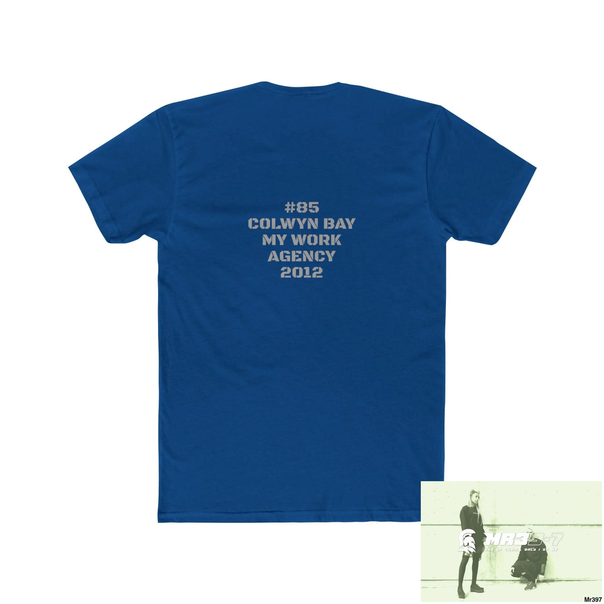 A1 Who Dares Wins Tactical GB 2012 My Work Colwyn Bay. to and from! Men’s Cotton Crew Tee T-Shirt