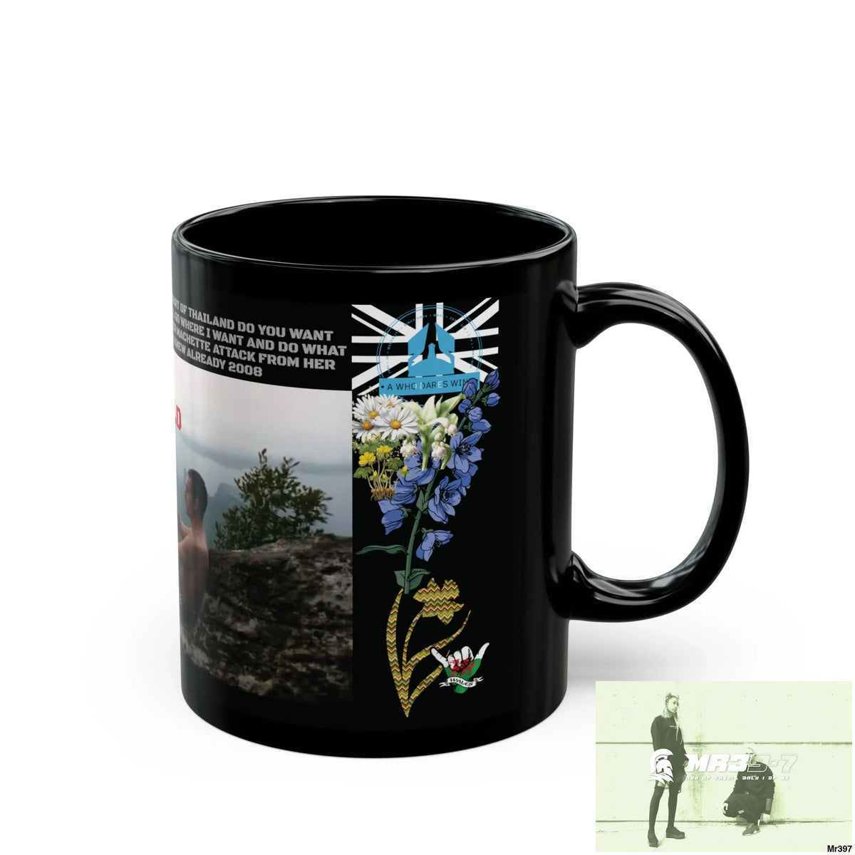 A1 Who Dares Wins thrown in a 2009 death threat with SAS Roll over Death night 2004/ Strike B Done 11oz Black Mug GB