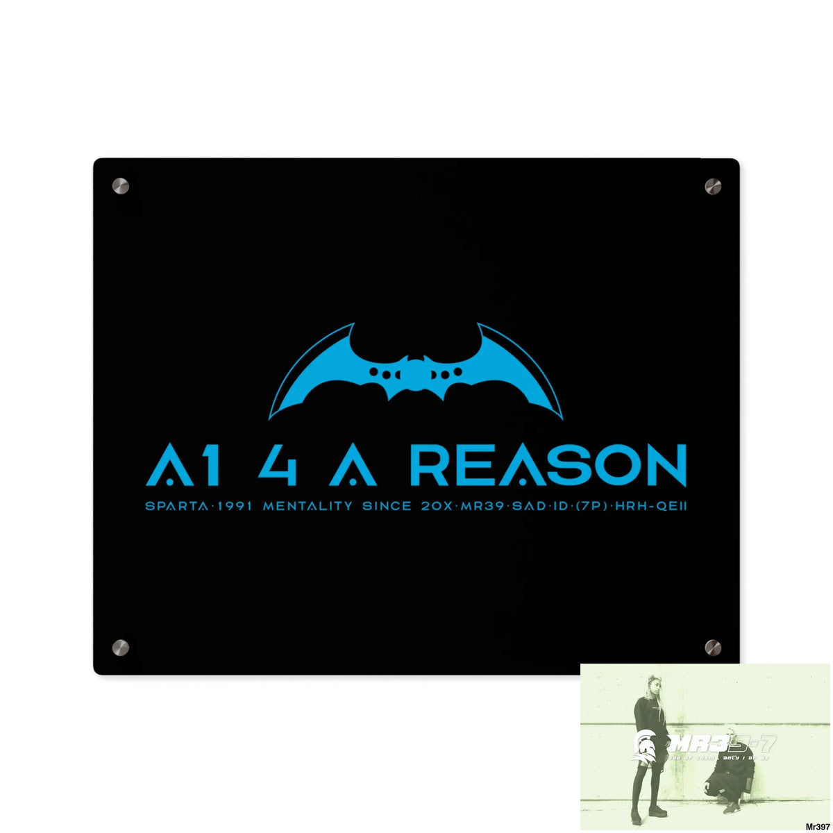 A14 A Reason Acrylic Wall Art Panels 20″ x 16″ (Horizontal) / 0.25’’ Home Decor