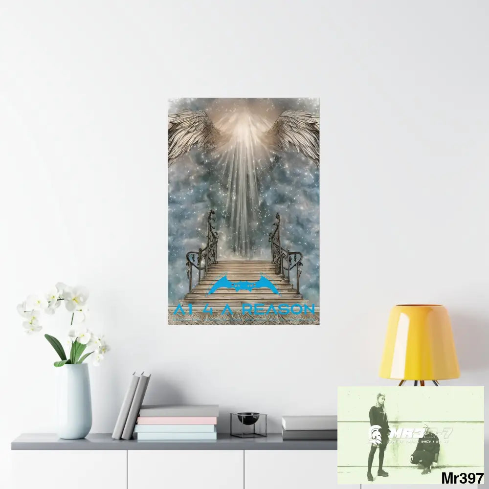 AI 4 A Reason stairway to heaven. Matte Vertical Posters Poster