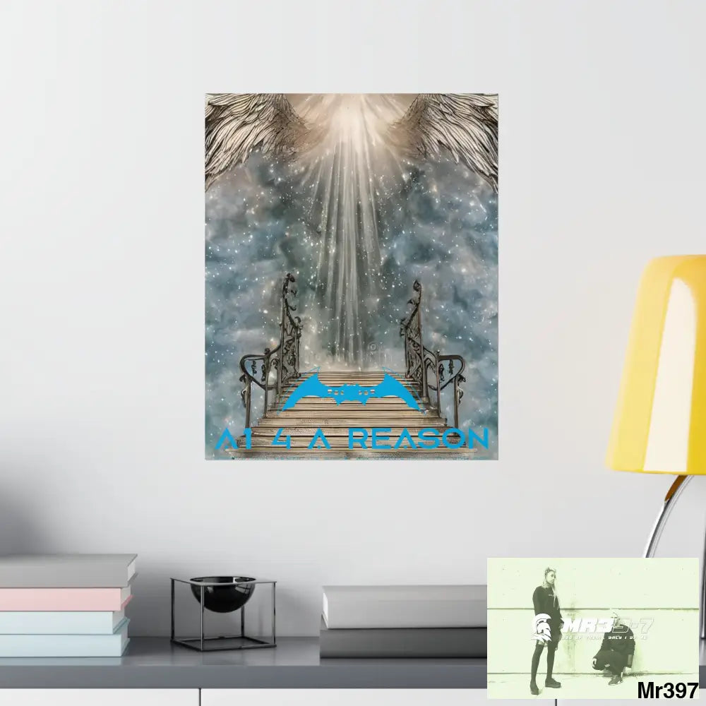 AI 4 A Reason stairway to heaven. Matte Vertical Posters Poster