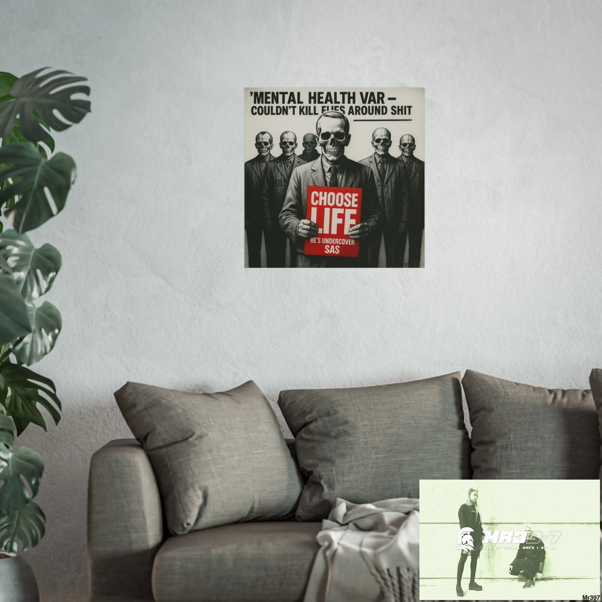 Banksy Inspired Inside A Mental Health VAR system Assassination failure NO 13 Choose Life 2012-2025 UK - Fine Art
