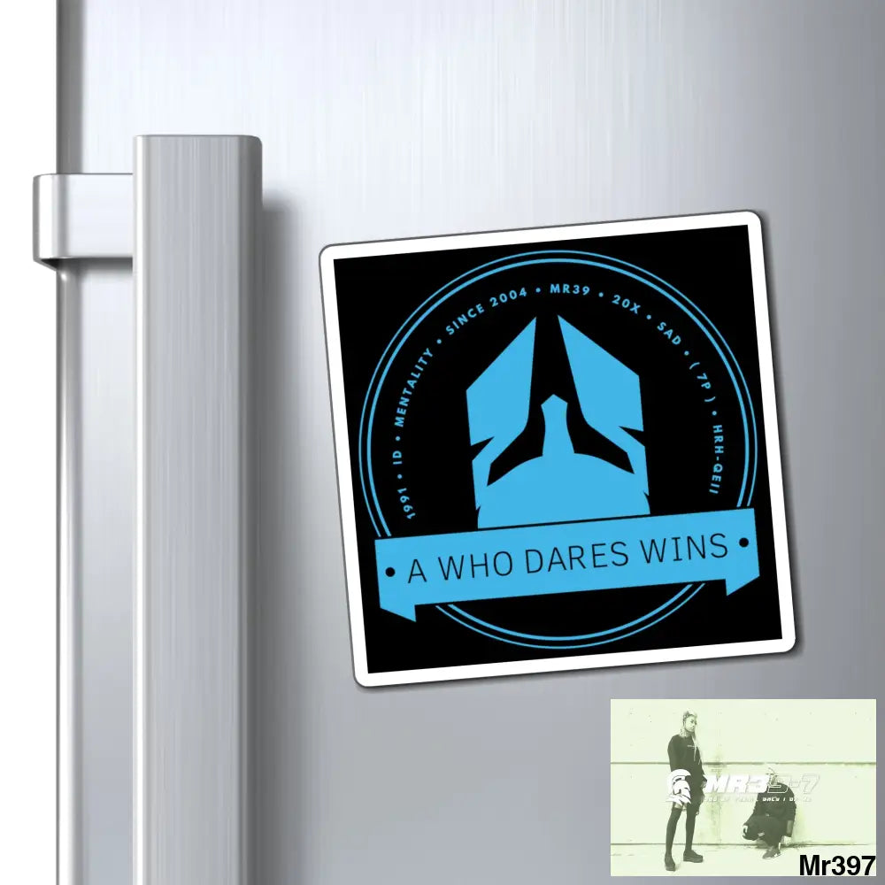Copy of Who Dares Wins Magnet 4’’ × 4’’ Paper products