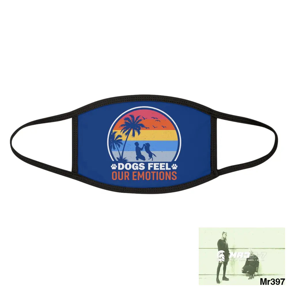 Dogs feel our emotions Mixed-Fabric Face Mask One size Accessories