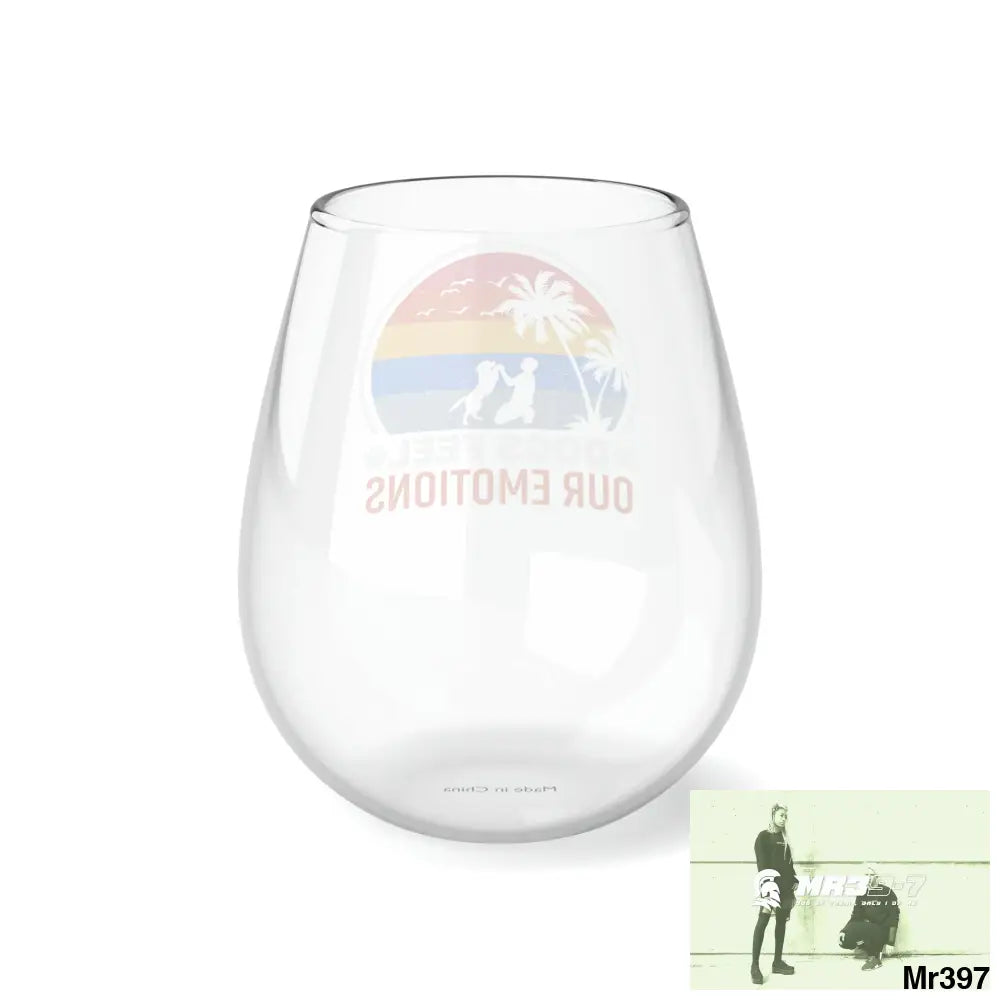 Dogs Feel our emotions Stemless Wine Glass 11.75oz 11.75oz Mug