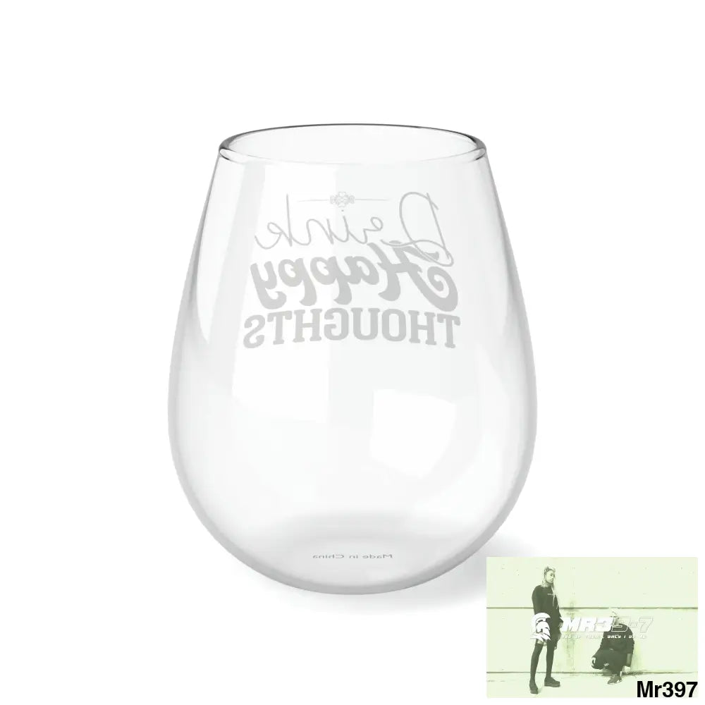 Drink Happy thoughts Stemless Wine Glass 11.75oz 11.75oz Mug