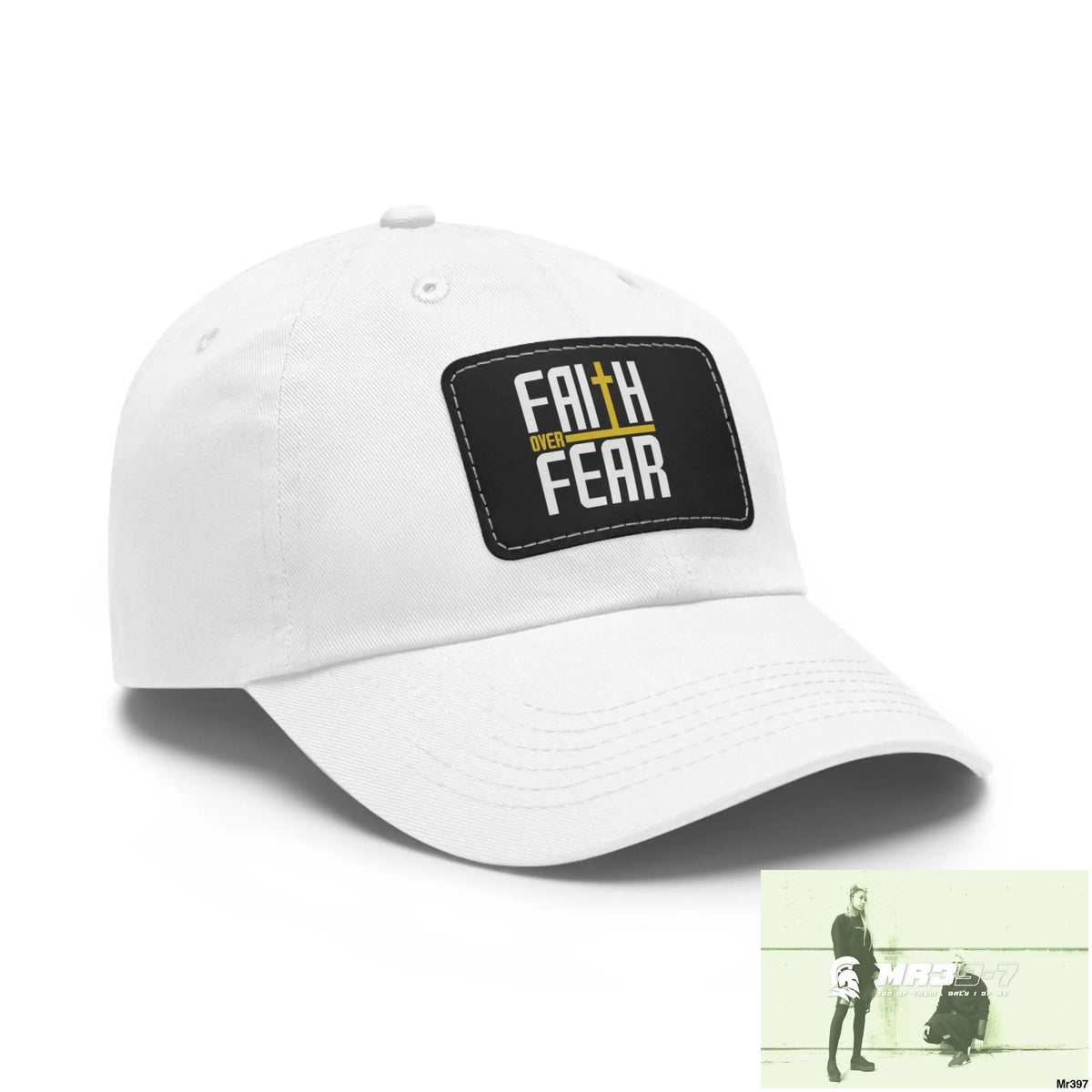 Faith over Fear Dad Hat with Leather Patch (Rectangle) Hats