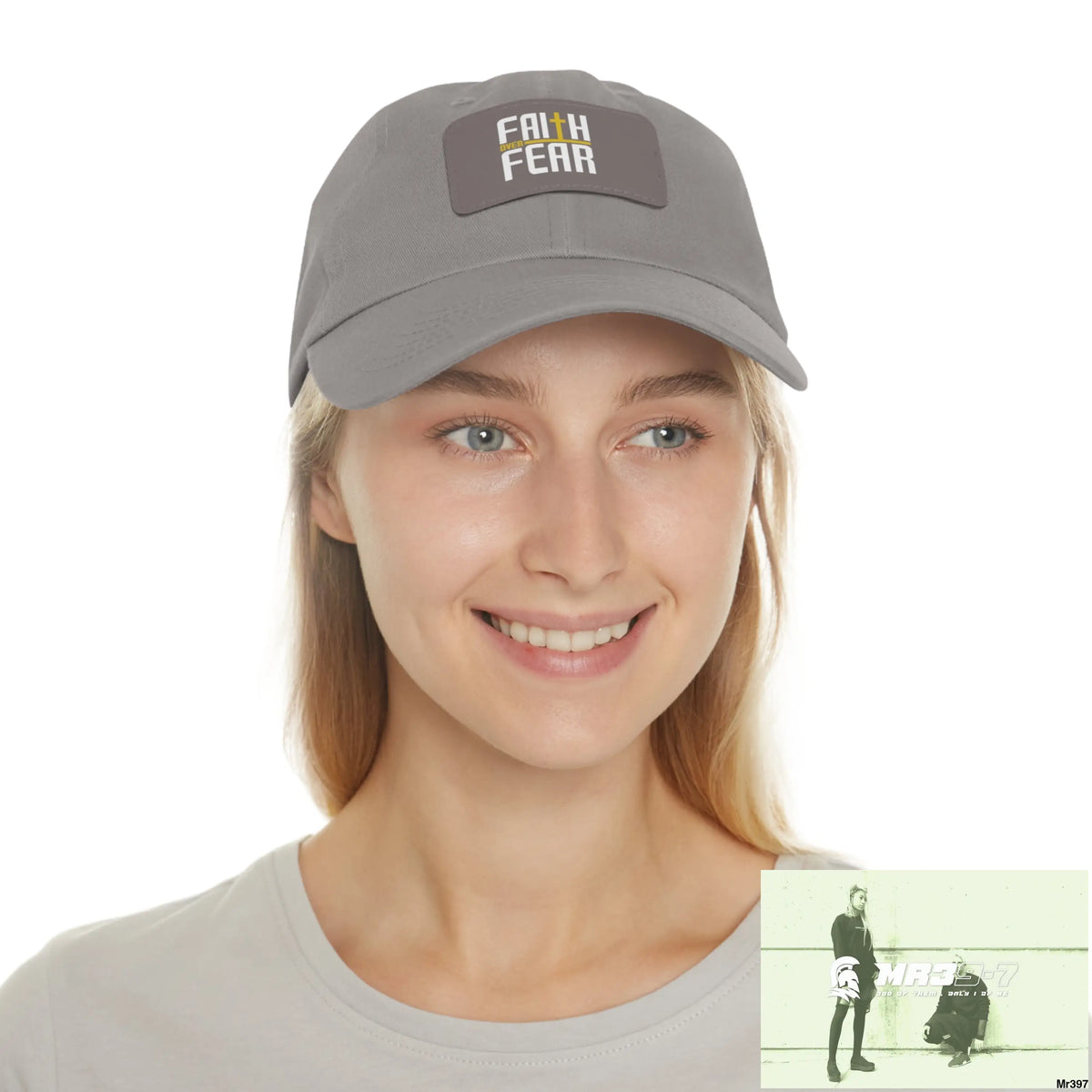 Faith over Fear Dad Hat with Leather Patch (Rectangle) Hats