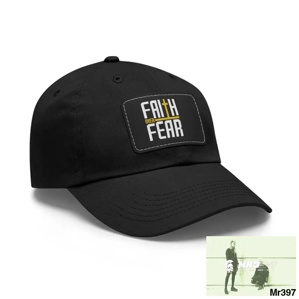 Faith over Fear Dad Hat with Leather Patch (Rectangle) Hats