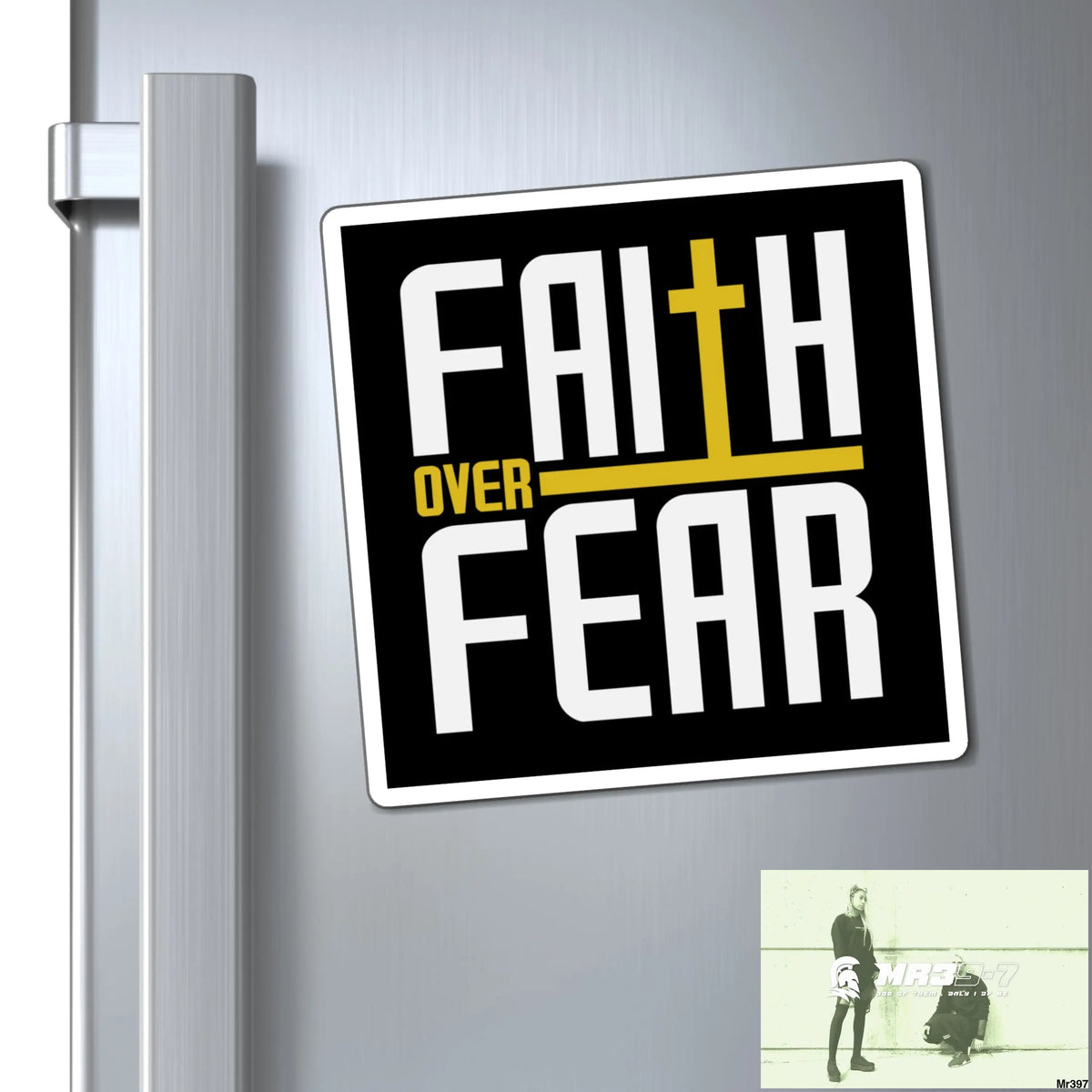 Faith over fear magnet 6’’ × 6’’ Paper products