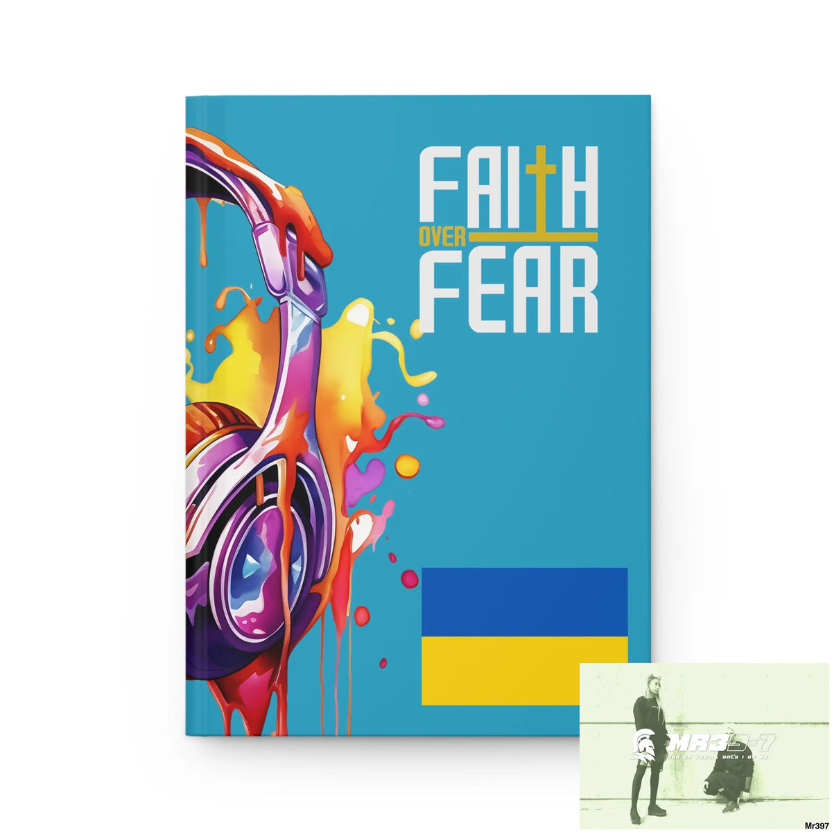 Faith over fear Melting Headset Hardcover Journal Matte Journal Paper products