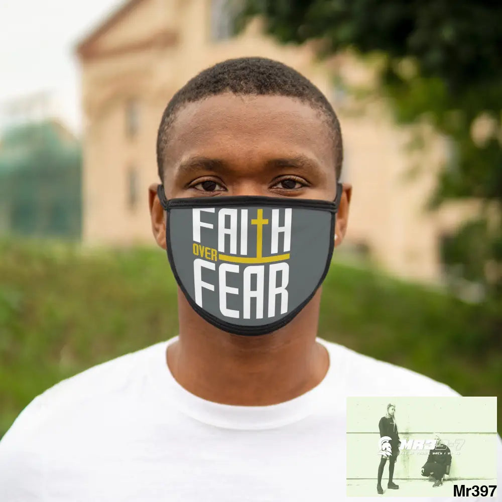 Faith over fear mixed fabric Face Mask One size Accessories