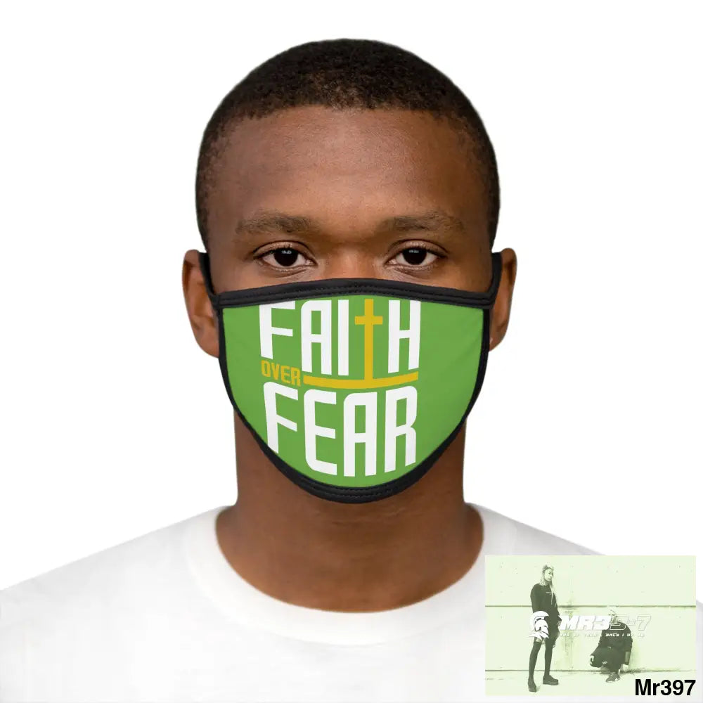 Faith over fear mixed fabric Face Mask One size Accessories