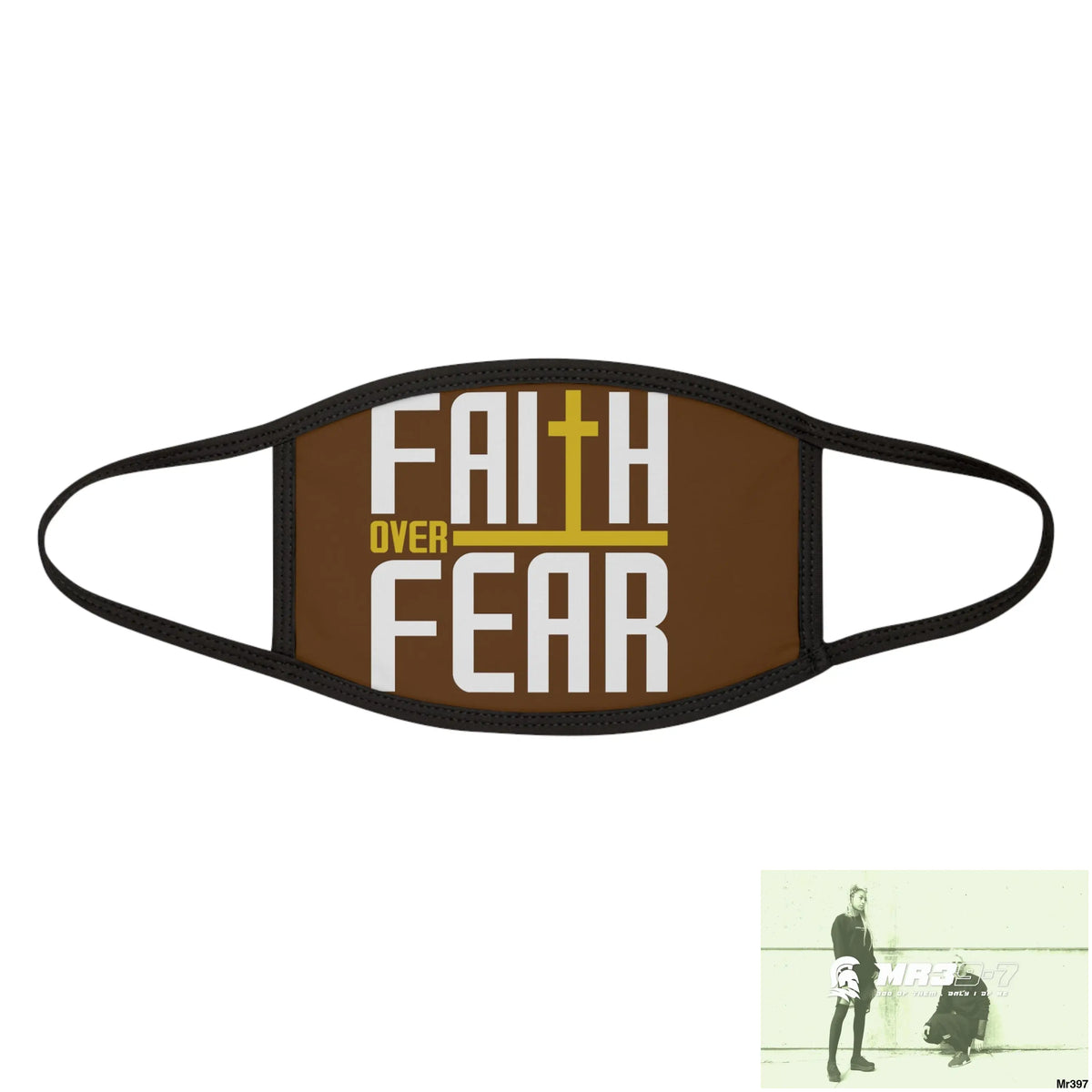 Faith over fear mixed fabric Face Mask One size Accessories