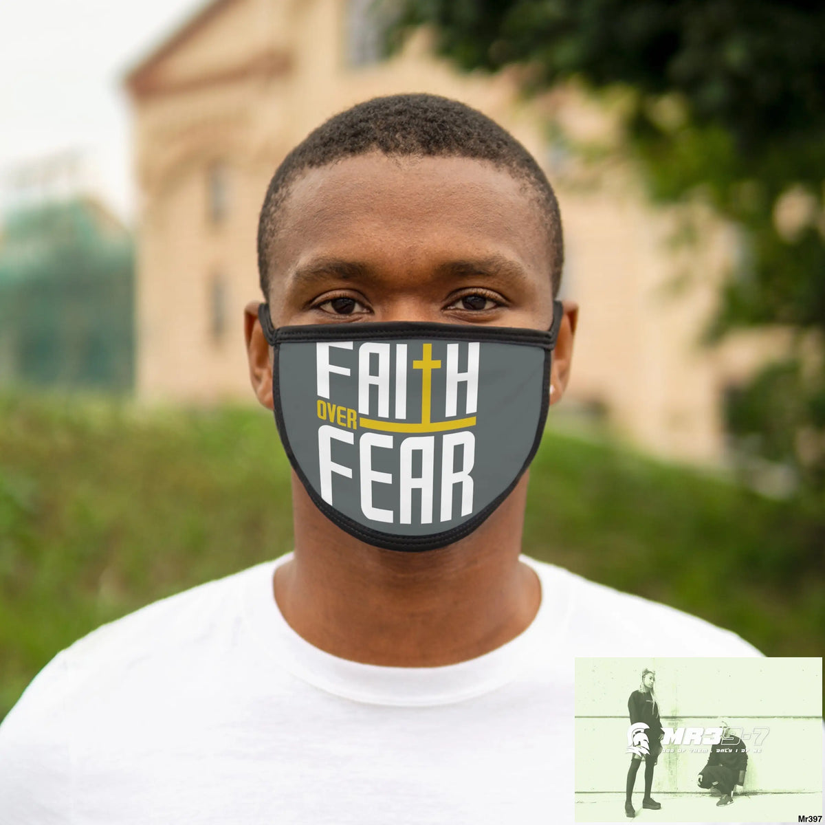 Faith over fear mixed fabric Face Mask One size Accessories