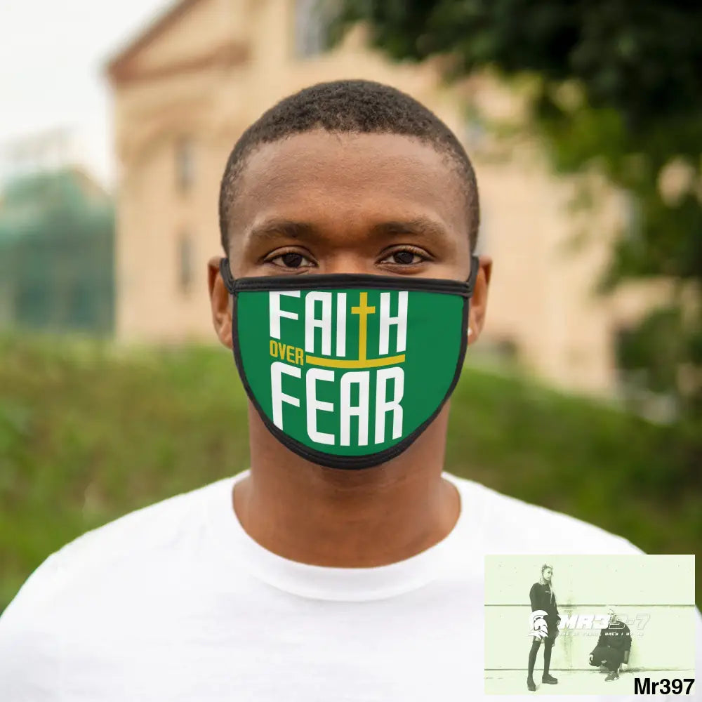 Faith over fear mixed fabric Face Mask One size Accessories