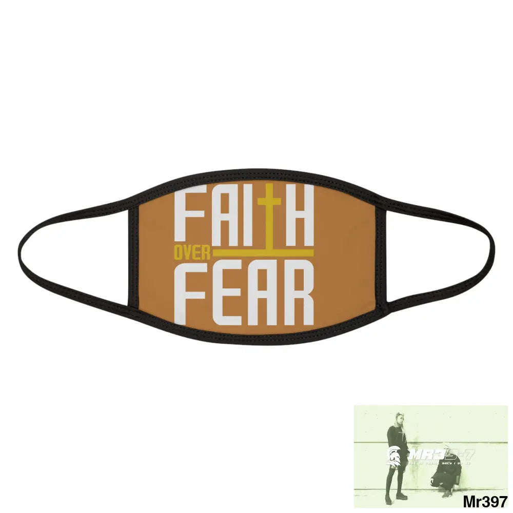 Faith over fear mixed fabric Face Mask One size Accessories