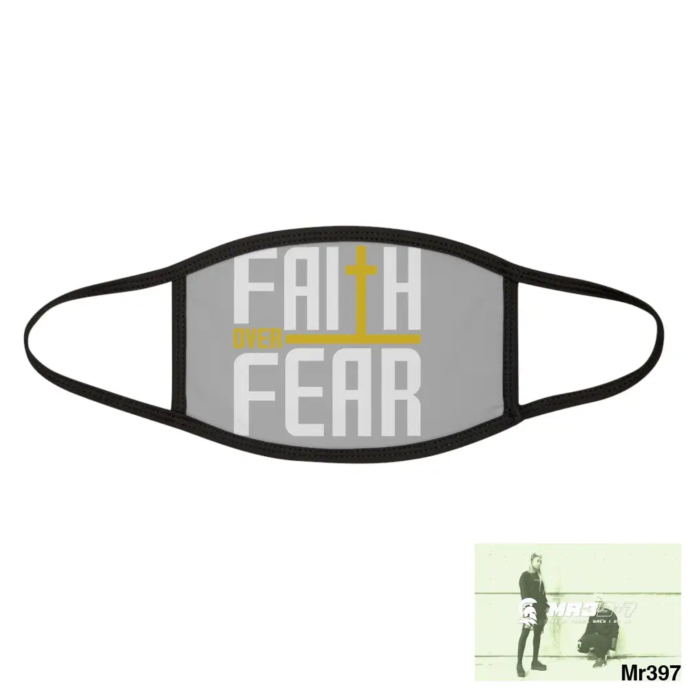 Faith over fear mixed fabric Face Mask One size Accessories