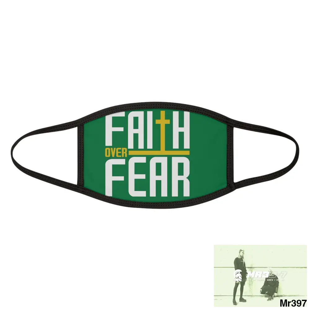 Faith over fear mixed fabric Face Mask One size Accessories