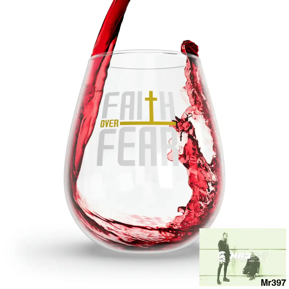 Faith over fear Stemless Wine Glass 11.75oz 11.75oz Mug